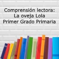 Comprensión lectora: La oveja Lola – Primer grado primaria