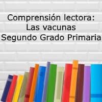 Comprensión lectora: Las vacunas – Segundo grado primaria