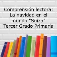 Comprensión lectora: La navidad en el mundo «Suiza» – Tercer grado primaria