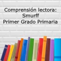 Comprensión lectora: Smurff – Primer grado primaria