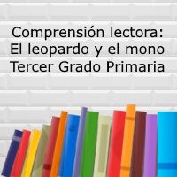 Comprensión lectora: El leopardo y el Mono – Tercer grado primaria