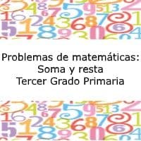 Problemas de matemáticas: Soma y resta – Tercer grado primaria