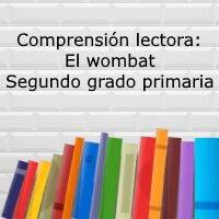 Comprensión lectora: El Wombat – Segundo grado primaria